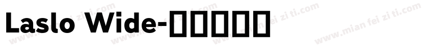 Laslo Wide字体转换